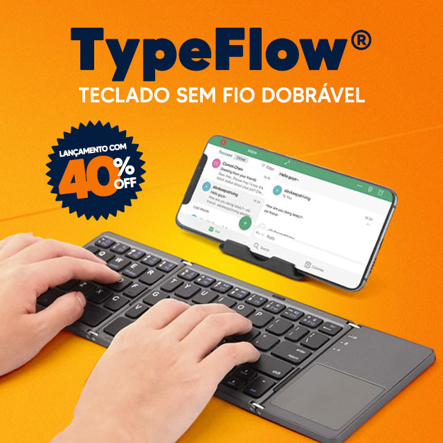 OFERTA DE LANÇAMENTO ⚡   Type Flow - Teclado bluetooth dobrável