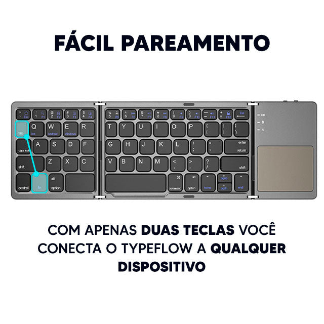 Combo Type Flow - Teclado dobrável + Case + Brinde Exclusivo ⚡